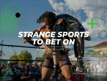 Strange Sports To Bet